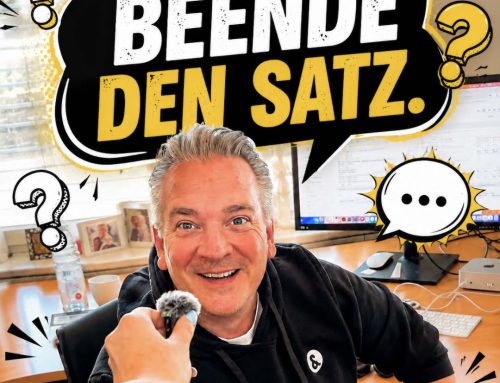 Beende den Satz …